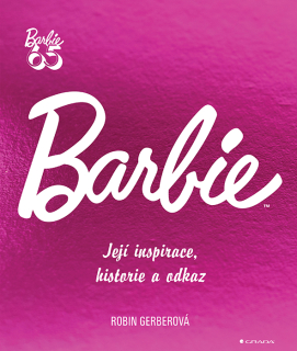 Barbie - Její inspirace, historie, odkaz